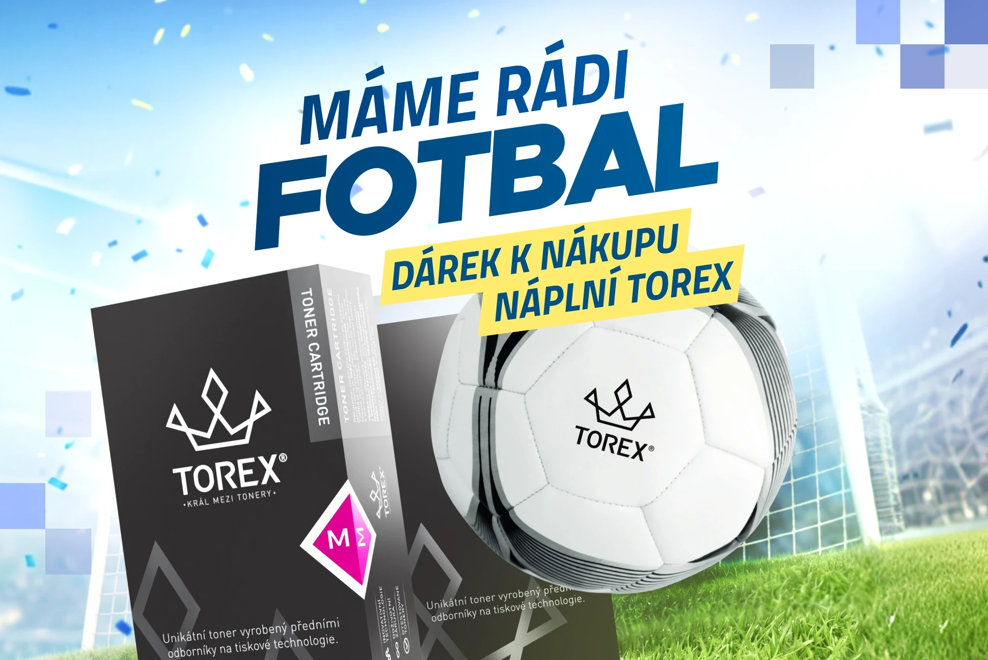 Máme rádi fotbal: malý dárek k nákupu náplní TOREX