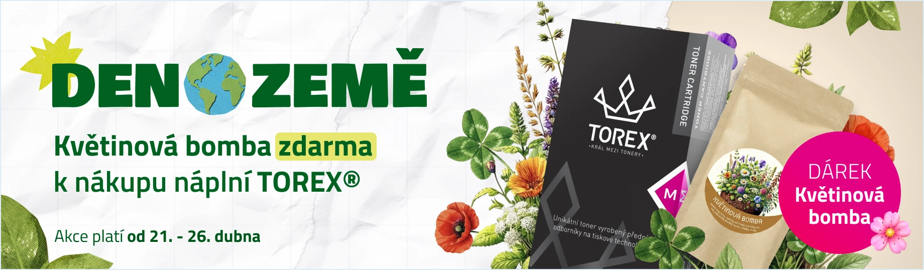 Květinová bomba za nákup náplní TOREX